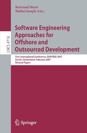 Seller image for Software Engineering Approaches for Offshore and Outsourced Development: First International Conference, SEAFOOD 2007, Zurich, Switzerland, February . Papers (Lecture Notes in Computer Science) [Paperback ] for sale by booksXpress