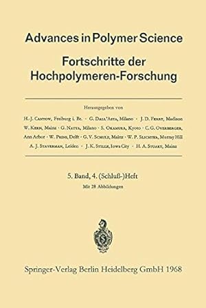 Bild des Verkufers fr Advances in Polymer Science: Fortschritte der Hochpolymeren-Forschung (English and German Edition) by Cantow, Prof. Dr. H.-J., DallAsta, Dr. G., Ferry, Prof. Dr. J. D., Kern, Prof. Dr. W., Natta, Prof. Dr. G., Okamura, Prof. Dr. S., Overberger, Prof. Dr. C. G., Prins, Prof. Dr. W., Schulz, Prof. Dr. G. V., Slichter, Dr. William P., Staverman, Prof. Dr. A. J., Stille, Prof. Dr. J. K., Stuart, Prof. Dr. H. A. [Paperback ] zum Verkauf von booksXpress