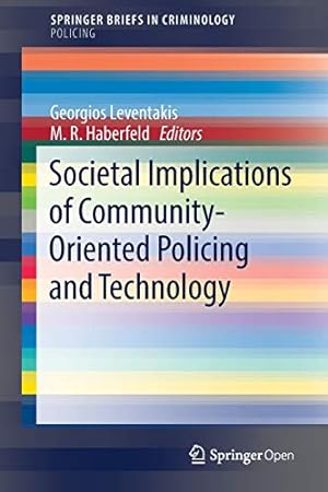 Seller image for Societal Implications of Community-Oriented Policing and Technology (SpringerBriefs in Criminology) [Paperback ] for sale by booksXpress