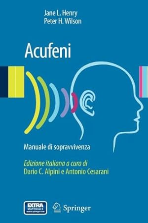 Imagen del vendedor de Acufeni: manuale di sopravvivenza (Italian Edition) by Henry, Jane L., Wilson, Peter H. [Paperback ] a la venta por booksXpress