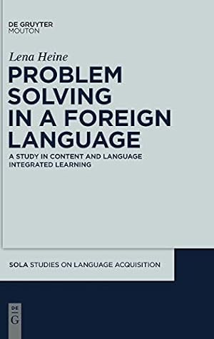Immagine del venditore per Problem Solving in a Foreign Language (Studies on Language Acquisition) by Heine, Lena [Hardcover ] venduto da booksXpress