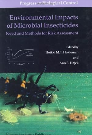 Imagen del vendedor de Environmental Impacts of Microbial Insecticides: Need and Methods for Risk Assessment (Progress in Biological Control) [Hardcover ] a la venta por booksXpress