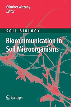 Bild des Verkufers fr Biocommunication in Soil Microorganisms (Soil Biology) [Soft Cover ] zum Verkauf von booksXpress