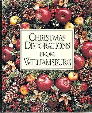 Seller image for Christmas Decorations from Williamsburg for sale by Blacks Bookshop: Member of CABS 2017, IOBA, SIBA, ABA
