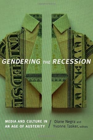 Seller image for Gendering the Recession: Media and Culture in an Age of Austerity [Paperback ] for sale by booksXpress