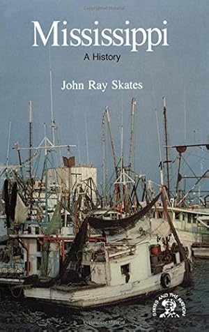 Seller image for Mississippi: A Bicentennial History (States and the Nation) by Skates, John Ray [Paperback ] for sale by booksXpress