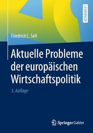 Imagen del vendedor de Aktuelle Probleme der europäischen Wirtschaftspolitik (German Edition) by Sell, Friedrich L. [Paperback ] a la venta por booksXpress