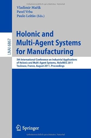 Seller image for Holonic and Multi-Agent Systems for Manufacturing (Lecture Notes in Computer Science) [Paperback ] for sale by booksXpress