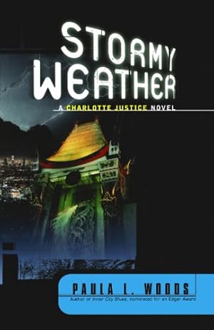 Seller image for Stormy Weather: A Charlotte Justice Novel (Charlotte Justice Novels (Paperback)) by Woods, Paula L. [Paperback ] for sale by booksXpress