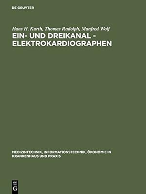 Seller image for Ein- Und Dreikanal - Elektrokardiographen (Medizintechnik, Informationstechnik, A-Konomie in Krankenhau) (German Edition) [Hardcover ] for sale by booksXpress