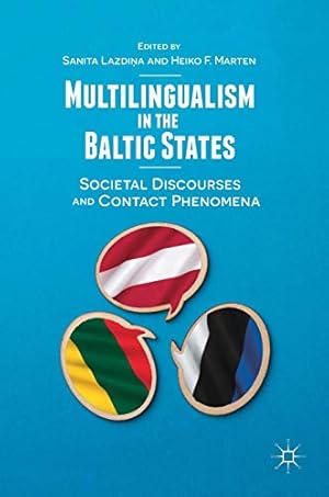 Seller image for Multilingualism in the Baltic States: Societal Discourses and Contact Phenomena [Hardcover ] for sale by booksXpress