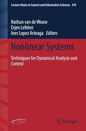 Imagen del vendedor de Nonlinear Systems: Techniques for Dynamical Analysis and Control (Lecture Notes in Control and Information Sciences) [Paperback ] a la venta por booksXpress