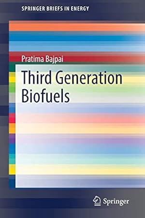 Immagine del venditore per Third Generation Biofuels (SpringerBriefs in Energy) by Bajpai, Pratima [Paperback ] venduto da booksXpress