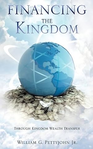 Bild des Verkufers fr Financing The Kingdom [Soft Cover ] zum Verkauf von booksXpress