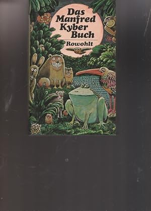 Das Manfred Kyber Buch. Tiergeschichte und Märchen.