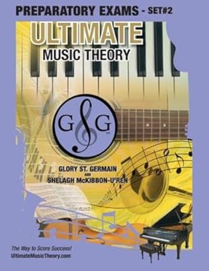 Seller image for Preparatory Music Theory Exams Set #2 - Ultimate Music Theory Exam Series: Preparatory, Basic, Intermediate & Advanced Exams Set #1 & Set #2 - Four . (Ultimate Music Theory Exam Books) [Soft Cover ] for sale by booksXpress