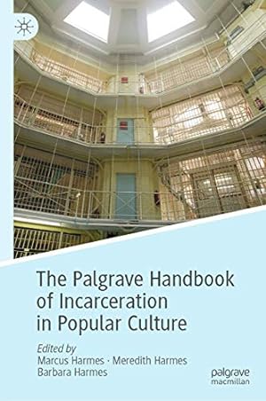 Imagen del vendedor de The Palgrave Handbook of Incarceration in Popular Culture [Hardcover ] a la venta por booksXpress