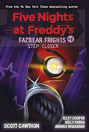 Seller image for Five Nights at Freddyâs: Fazbear Frights #4 by Cawthon, Scott, Waggener, Andrea, Cooper, Elley, Parra, Kelly [Paperback ] for sale by booksXpress