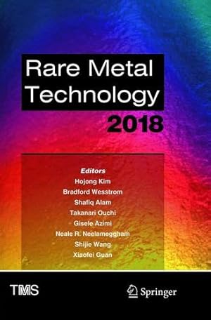 Image du vendeur pour Rare Metal Technology 2018 (The Minerals, Metals & Materials Series) [Paperback ] mis en vente par booksXpress