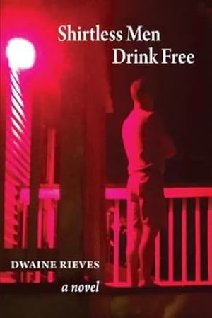 Seller image for Shirtless Men Drink Free [Soft Cover ] for sale by booksXpress