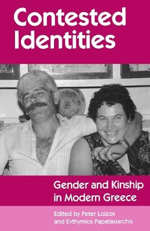 Bild des Verkufers fr Contested Identities: Gender and Kinship in Modern Greece (Princeton Modern Greek Studies) [Paperback ] zum Verkauf von booksXpress
