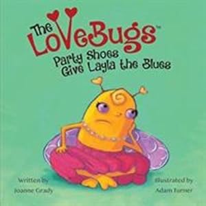 Seller image for The LoveBugs, Party Shoes Give Layla the Blues by Joanne, Grady [Paperback ] for sale by booksXpress