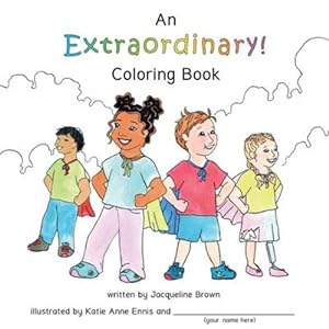 Seller image for An Extraordinary Coloring Book: A coloring book about God's Extraordinary love for each of us by Brown, Jacqueline B [Paperback ] for sale by booksXpress