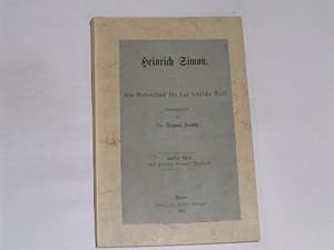 Bild des Verkufers fr Heinrich Simon. Ein Gedenkbuch fr das deutsche Volk. Zweiter Theil. zum Verkauf von Der-Philo-soph