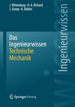 Seller image for Das Ingenieurwissen: Technische Mechanik: Technische Mechanik (German Edition) by Wittenburg, Jens [Paperback ] for sale by booksXpress