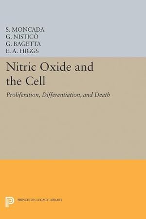 Seller image for Nitric Oxide and the Cell: Proliferation, Differentiation, and Death (Princeton Legacy Library) [Paperback ] for sale by booksXpress