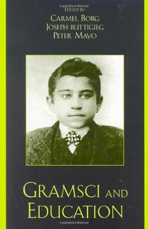 Seller image for Gramsci and Education (Culture and Politics Series) [Paperback ] for sale by booksXpress