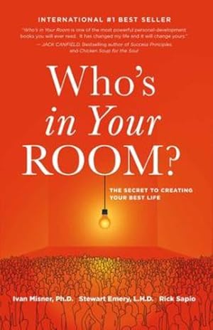 Seller image for Who's in Your Room: The Secret to Creating Your Best Life [Soft Cover ] for sale by booksXpress
