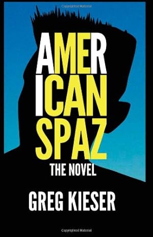 Imagen del vendedor de American Spaz by Greg Kieser [Paperback ] a la venta por booksXpress