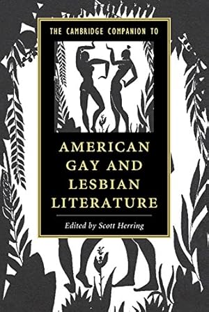 Image du vendeur pour The Cambridge Companion to American Gay and Lesbian Literature (Cambridge Companions to Literature) [Paperback ] mis en vente par booksXpress