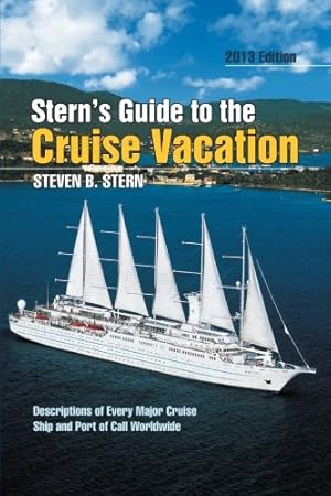 Seller image for Stern's Guide to the Cruise Vacation: 2013 Edition [Soft Cover ] for sale by booksXpress