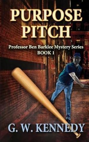 Seller image for Purpose Pitch: Professor Ben Barklee Mystery Series [Soft Cover ] for sale by booksXpress