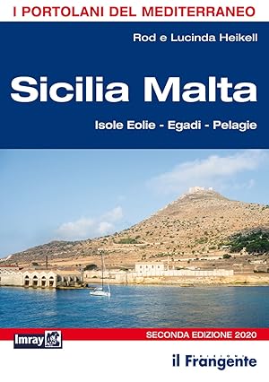 Seller image for Sicilia Malta Isole Eolie - Egadi - Pelagie for sale by Libro Co. Italia Srl