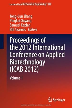 Seller image for Proceedings of the 2012 International Conference on Applied Biotechnology (ICAB 2012): Volume 1 (Lecture Notes in Electrical Engineering) [Hardcover ] for sale by booksXpress