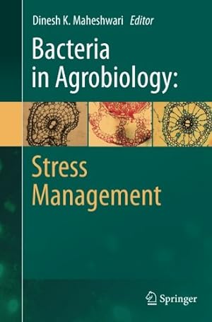Seller image for Bacteria in Agrobiology: Stress Management: Stress Management [Paperback ] for sale by booksXpress