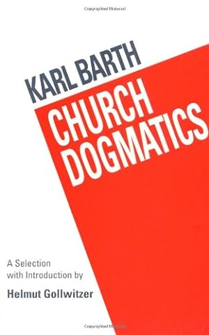 Bild des Verkufers fr Church Dogmatics by Karl Barth [Paperback ] zum Verkauf von booksXpress