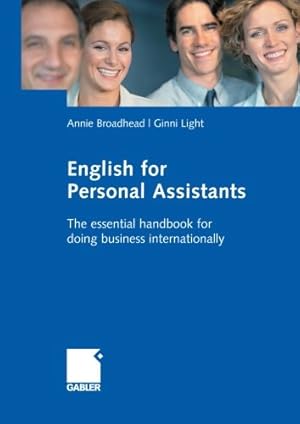 Imagen del vendedor de English for Personal Assistants: The Essential Handbook for Doing Business Internationally by Broadhead, Annie [Paperback ] a la venta por booksXpress