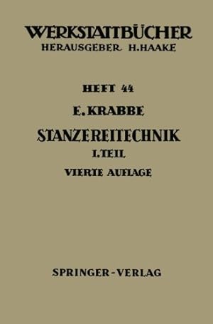 Imagen del vendedor de Stanzereitechnik: Erster Teil Begriffe, Technologie des Schneidens Die Stanzerei (Werkstattbücher) (German Edition) by Krabbe, E. [Paperback ] a la venta por booksXpress