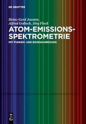 Seller image for Atom-Emissions-Spektrometrie (German Edition) by Golloch, Alfred / Flock, Jörg / Joosten, Heinz-Gerd [Paperback ] for sale by booksXpress