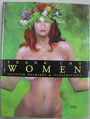 Seller image for Frank Cho Women Selected Drawings And Illustrations for sale by Midway Book Store (ABAA)