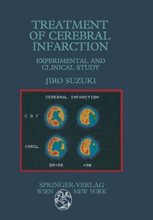 Seller image for Treatment of Cerebral Infarction: Experimental and Clinical Study by Suzuki, Jiro [Paperback ] for sale by booksXpress