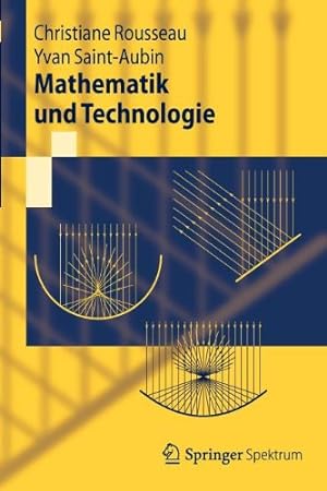 Seller image for Mathematik und Technologie (Springer-Lehrbuch) (German Edition) by Rousseau, Christiane, Saint-Aubin, Yvan [Paperback ] for sale by booksXpress