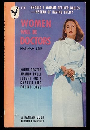 Bild des Verk�ufers f�r Women Will Be Doctors zum Verkauf von Parigi Books, Vintage and Rare