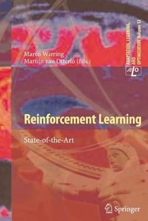 Immagine del venditore per Reinforcement Learning: State-of-the-Art (Adaptation, Learning, and Optimization) [Paperback ] venduto da booksXpress