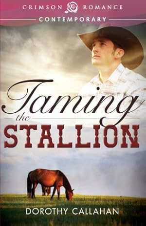 Imagen del vendedor de Taming The Stallion (Crimson Romance) by Callahan, Dorothy [Paperback ] a la venta por booksXpress