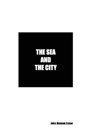 Imagen del vendedor de The Sea and the City [Soft Cover ] a la venta por booksXpress